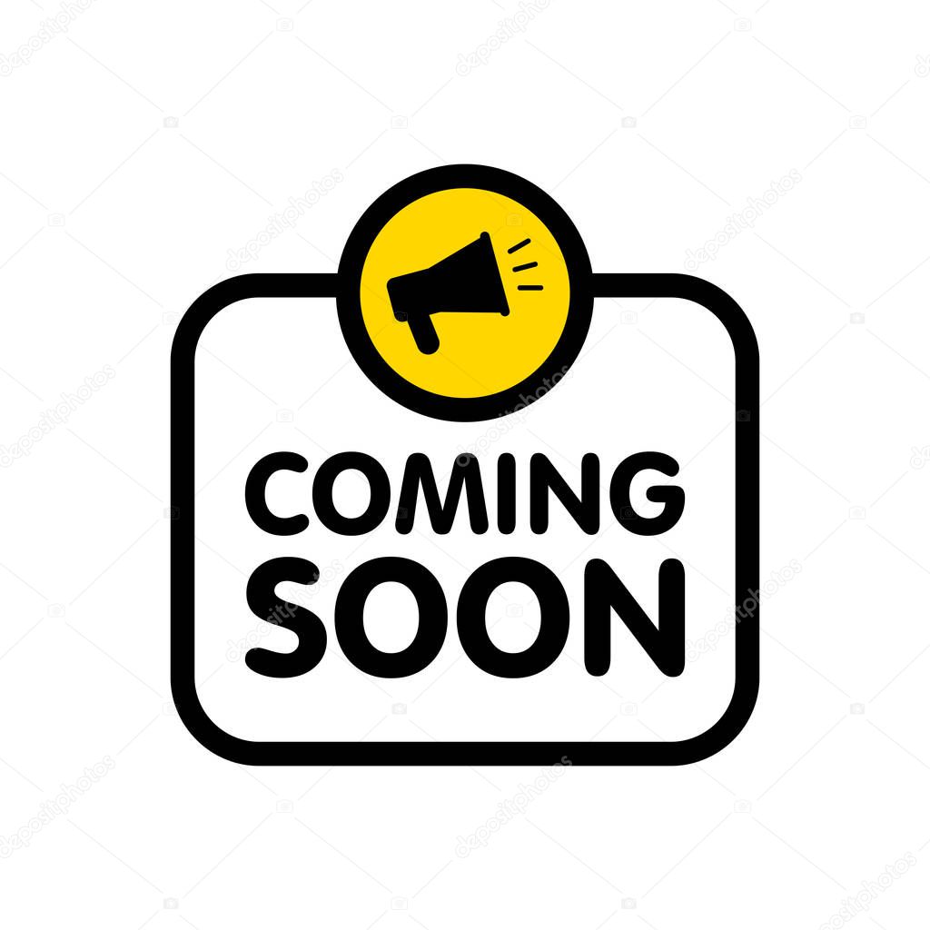 Coming soon sign with announcement megaphone. Vector flat illustration on white background.