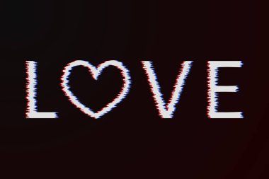 Sevgi ve kalp karanlık bir arka plan üzerinde beyaz aksaklık etkisi ile harfler. Sevgililer günü tebrik kartı. Aşk vektör çizim sembolü. Basit-e doğru senin sanat için tasarım şablonunu düzenleme