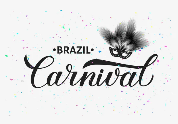 Brésil Carnaval Calligraphie Lettrage Avec Masque Plumes Taches Colorées Affiche — Image vectorielle