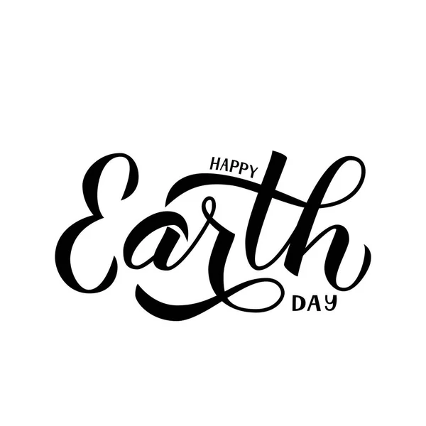 Happy earth day Kalligraphie Hand Schriftzug isoliert auf weiß. Typografie-Plakatvorlage. einfach zu bearbeitendes Vektorelement des Designs für Banner, Logo, Flyer, T-Shot, Tasse, Grußkarte, Broschüre. — Stockvektor