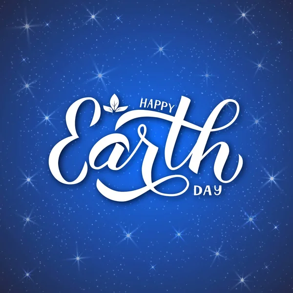 Happy Earth Day Kalligraphie Hand Schriftzug. kosmischer Hintergrund mit Sternen am dunkelblauen Nachthimmel. einfach zu bearbeitende Vektorvorlage für Typografie-Poster, Banner, Logo-Design, Flyer, Grußkarte. — Stockvektor