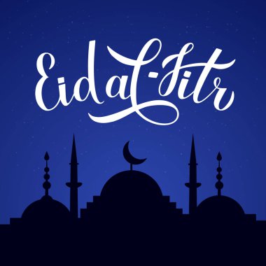 Bayram el-Fitr kaligrafi yazı ve gece gökyüzüne karşı cami silüeti. Müslüman tatil tipografi poster. Hızlı kırma İslam Festivali. Tebrik kartı, afiş için vektör şablonu.