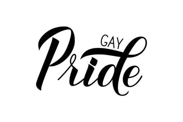 Gay Pride calligraphy hand lettering isolated on white. Pride Day,  Month, parade concept. LGBT community slogan. Vector illustration. Easy to edit template for banner, poster, t-shot, flyer, etc. — Stock Vector