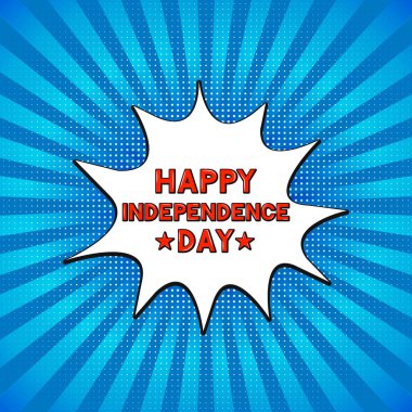 Parlak mavi arka plan üzerinde Happy Independence Day yazı. Pop Art tarzı 4 Temmuz retro kutlama afişi. Logo tasarımı, tebrik kartı, afiş, el ilanı, vb için şablonu düzenlemesi kolay.