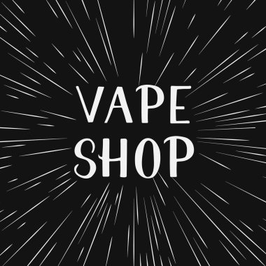 Vape Shop el siyah arka plan üzerine yazılı yazı. Vaping mağazası, kulüp veya bar için minimalist logo. Vektör illüstrasyon. Tasarımınız için şablonu kolayca düzenleme.