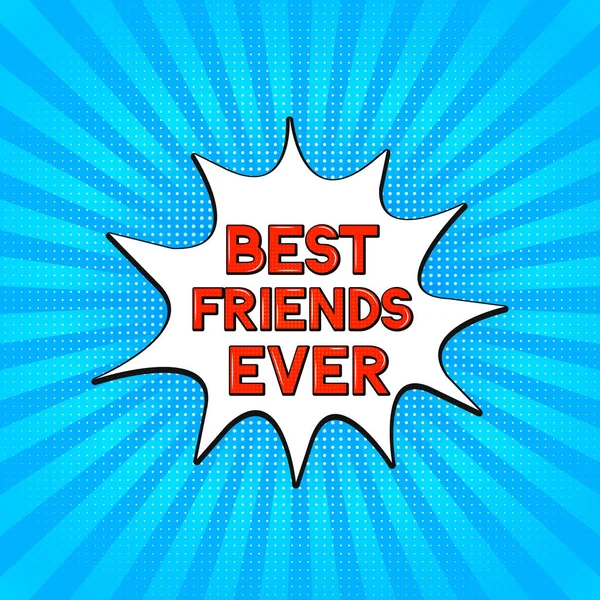 Best friends ever lettering on Retro pop art style halftone background. Friendship Day Vector illustration.  Easy to edit template for typography poster, banner, greeting card, flyer, t-shot, etc. — Stock Vector