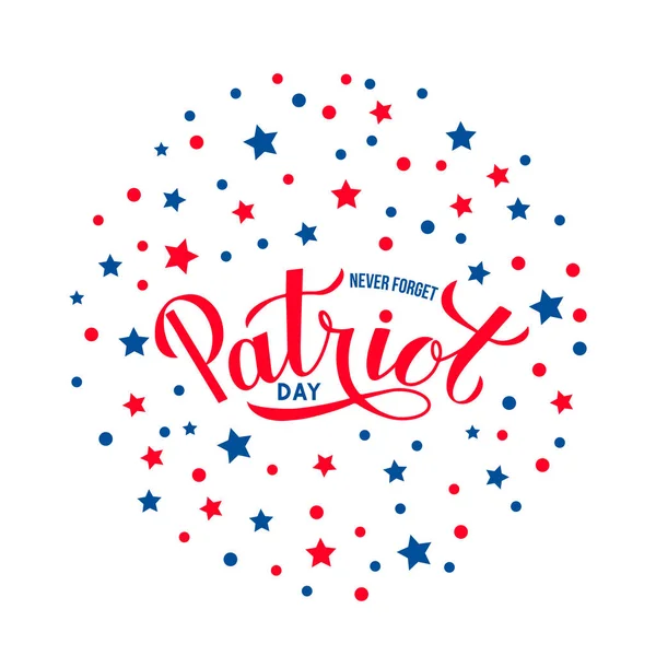 Patriot Day caligrafia letras mão. 11 de setembro de 2001 nunca esqueceremos a ilustração vetorial. Modelo fácil de editar para banner, cartaz, panfleto, sinal, cartão postal, t-shirt, etc . —  Vetores de Stock