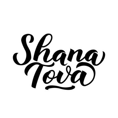 Shana Tova kaligrafi el yazısı beyaz izole. Rosh Hashana - Yahudi tatil Yeni Yıl. Banner, tipografi posteri, tebrik kartı, davetiye, el ilanı, t-shirt için vektör şablonu kolay.