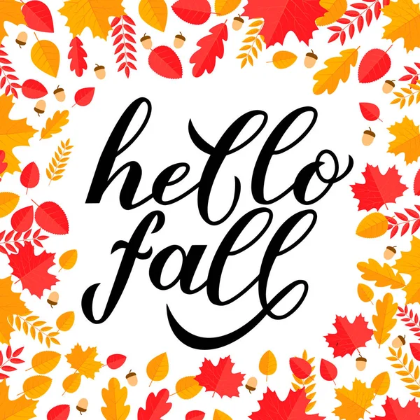 葉とドングリのフレームでこんにちは秋の書道手のレタリング。秋の季節のインスピレーション引用タイポグラフィポスター。バナー、チラシ、ステッカー、はがきなどのベクターテンプレートを簡単に編集. — ストックベクタ