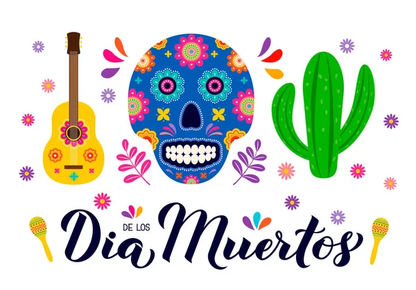 Caligrafía Dia de los Muertos con letras de mano con calavera de azúcar, guitarra y maracas. Cartel de tipografía Maxican holiday Day of the Dead. Plantilla vectorial para tarjeta de felicitación, banner, póster, invitación . — Vector de stock