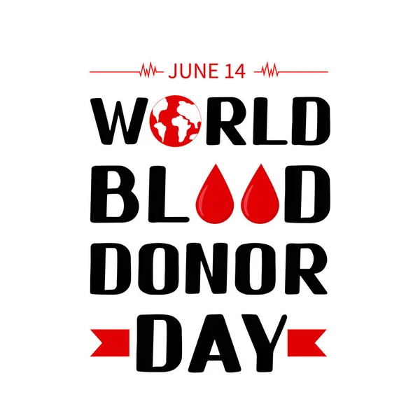 Schriftzug Zum Weltblutspendertag Isoliert Auf Weißem Hintergrund Blutspendekonzept Plakat Mit — Stockvektor