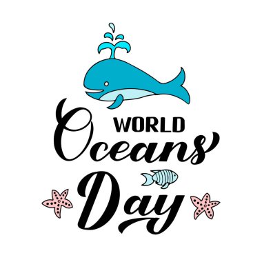 Dünya Okyanuslar Günü el yazısıyla yazılmış güzel balinalar beyaza izole edilmiş. Çevre koruma kavramı. Tipografi posteri, afiş, broşür, etiket, logo vs. için vektör şablonu.