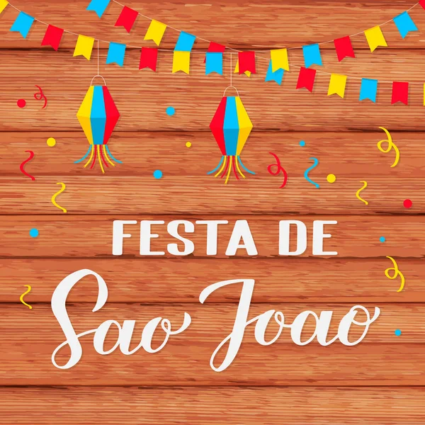 Festa de Sao Joao Kalligraphie Handschrift mit Papierlaternen und Fahnen auf Holzgrund. Brasilien Juni Feiertag Festa Junina. Vektorvorlage für Typografie-Plakat, Banner, Einladung, Flyer — Stockvektor