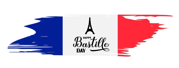 Happy Bastille Day Calligraphy Lettering Grunge Tricolor Flag France Eiffel — Stock Vector