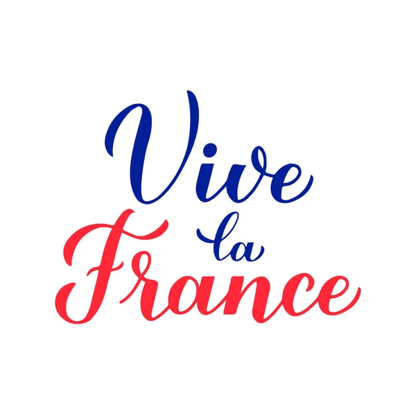 Vive France Calligraphy Hand Lettering Isolated White Background Long Live — Stock Vector