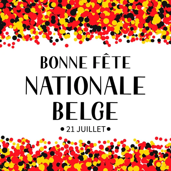 Bonne Fete Nationale Belge Glad belgisk nationaldag i fransk handskrift med konfetti. Belgien semester typografi affisch. Vektor mall för banner, flygblad, klistermärke, gratulationskort — Stock vektor