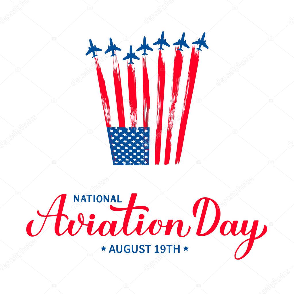 National Aviation Day calligraphy hand lettering isolated on white. Holiday in USA celebrated on August 19. Vector template for banner, typography poster, greeting card, flyer, etc.
