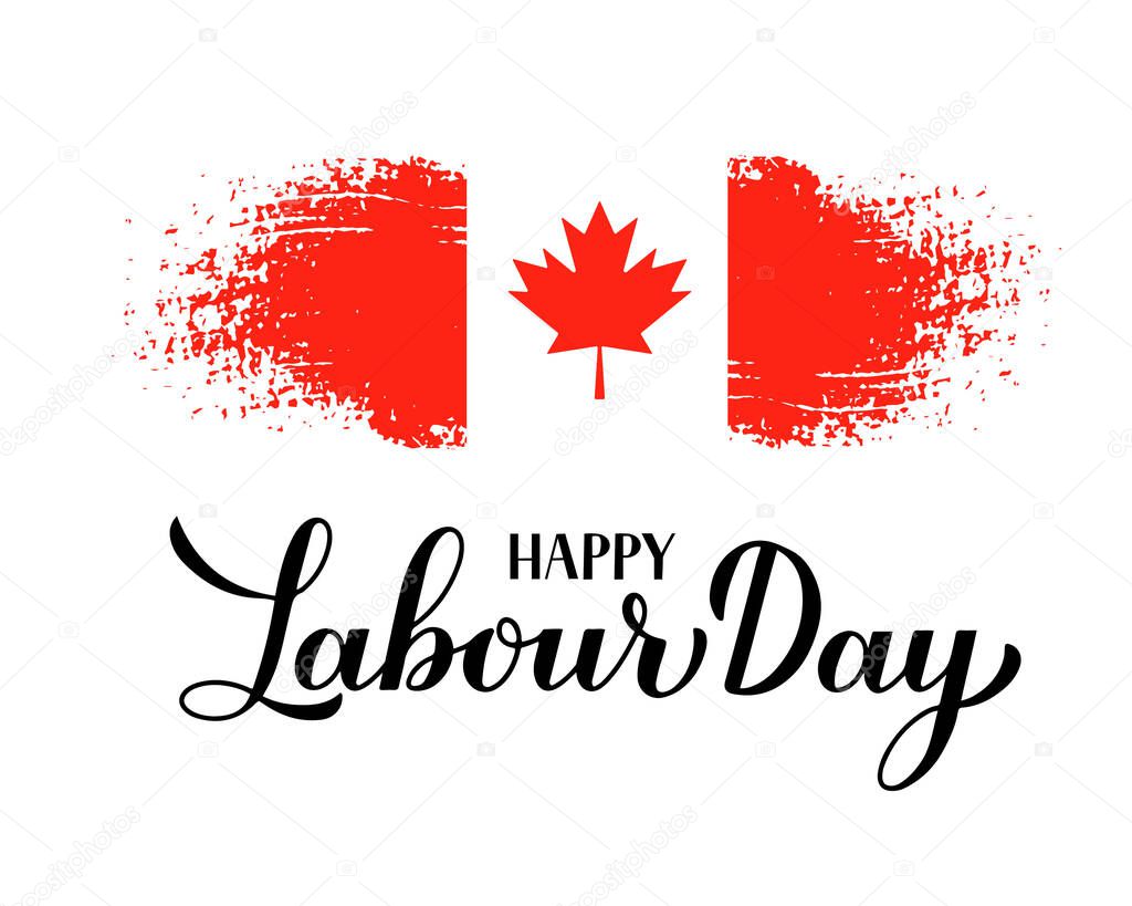 Happy Labour Day calligraphy hand lettering with Canadian flag. Holiday in Canada typography poster. Vector template for banner, flyer, greeting card, logo design, postcard, party invitation, t-shirt.
