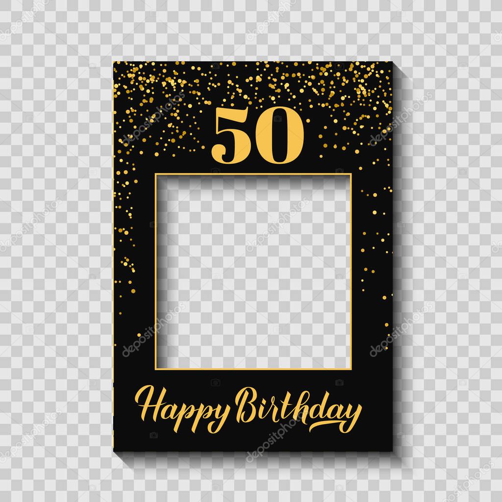 Happy 50th Birthday photo booth frame on a transparent ackground. Birthday party photobooth props. Black and gold confetti party decorations. Vector template. 