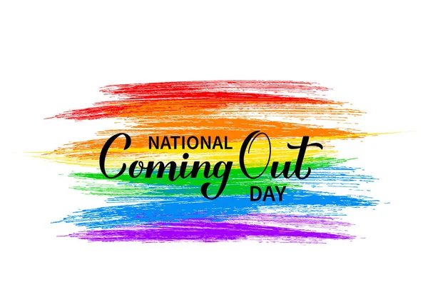 National Coming Out Day Kalligraphie Handschrift Mit Regenbogenfahne Jährlicher Urlaub — Stockvektor