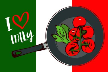 Siyah Kırmızı kalp metinle İtalya seviyorum. Yeşil çizgi film otlar ve brunch kırmızı kiraz domates tava içine. «Ana sayfa» kızartma tavası görünümünü İtalyan bayrağı renk arka plan üzerinde: yeşil, beyaz ve kırmızı.