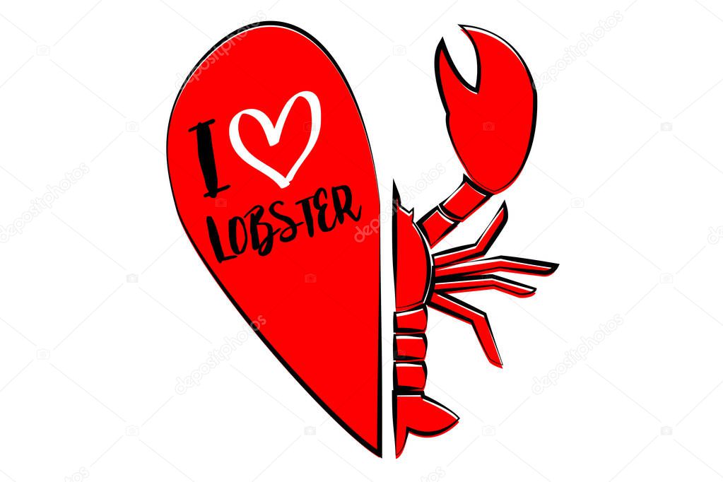 Half lobster. Cartoon red lobster, second part of heart isolated on white background. Seafood dinner vector design silhouette. Crab isolated. Text I love lobster. Restaurant vector logo template.