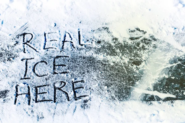 Gerçekten Burada Buz Buz Üzerinde Yazıt — Stok fotoğraf