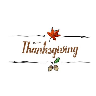 Mutlu Şükran günü yarım yamalak yazı. Elle çizilmiş kutlama alıntı. Doodle stil akçaağaç yaprağı ve meşe palamudu. Vektör çizim.