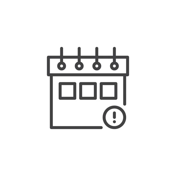 Calendário Com Ícone Linha Ponto Exclamação Sinal Vetor Contorno Pictograma —  Vetores de Stock