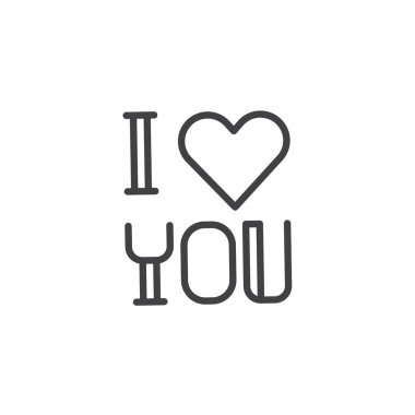 I Love You satırı simgesi vektör işareti, üzerinde beyaz izole doğrusal stil piktogram anahat. Mutlu Sevgililer günü sembolü, logo illüstrasyon. Düzenlenebilir kontur
