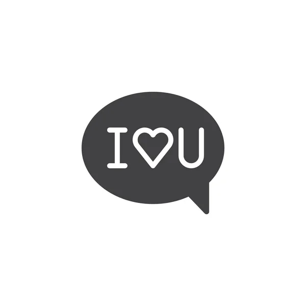 あなたのメッセージが大好きアイコン ベクトルいっぱいフラット記号 白で隔離固体のピクトグラム 吹き出しを私愛するテキスト シンボル ロゴの図 — ストックベクタ