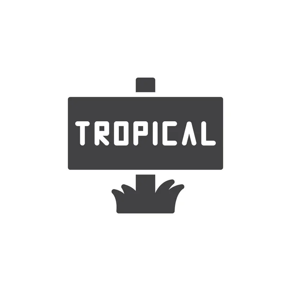 Tropical sign vector icon — Stock Vector