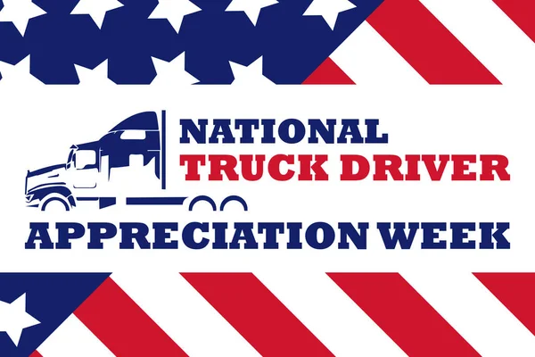 National Truck Driver Appreciation Week. Celebrate in September in the United States. Design for poster, greeting card, banner, and background.