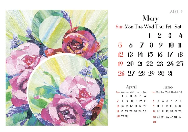 art calendar 2019 with  oil paintig. Tropical design. Table template calendar. Week starts from Sunday. Roses. May