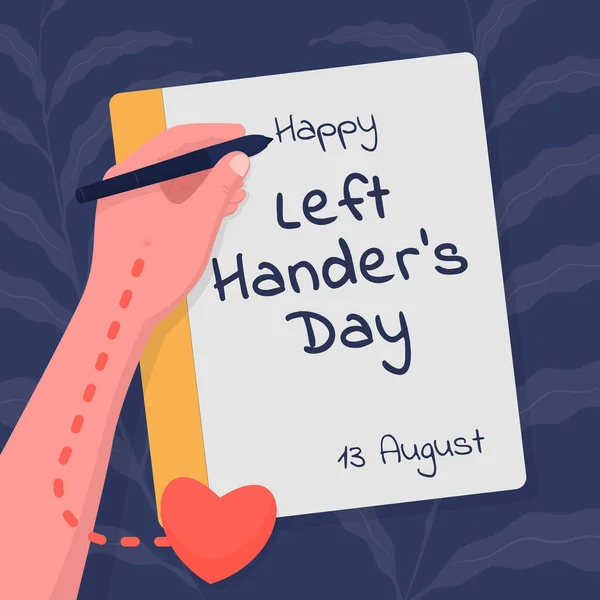 Ημέρα Αριστερόχειρων Αριστερόχειρας Γράφει Χέρι Του Οποίο Βρίσκεται Στην Πλευρά — Διανυσματικό Αρχείο