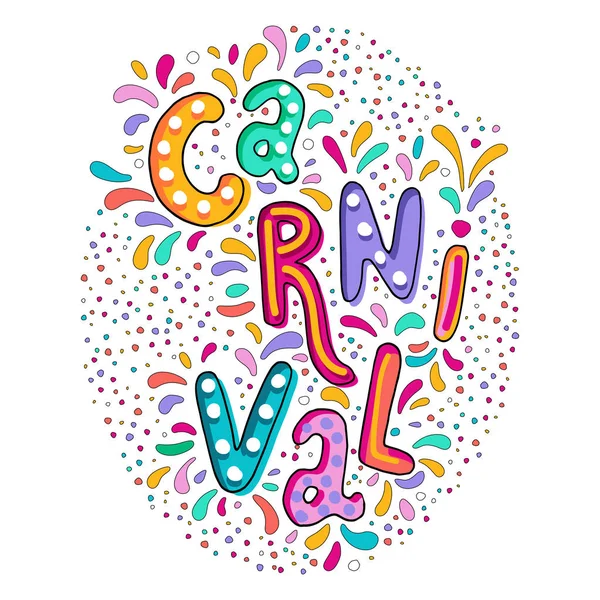 Illustration Vectorielle Colorée Lumineuse Festival Carnaval Décorer Texte Manuscrit Lettrage — Image vectorielle