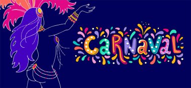 Carnaval elle çizilmiş yazı vektör. Parti, maskeli balo afiş. Poster, kartı, davet. Mutlu karnaval şenlikli kavramı. Karnaval başlık ile renkli parti öğeleri, konfeti ve Brezilya samba dansçısı