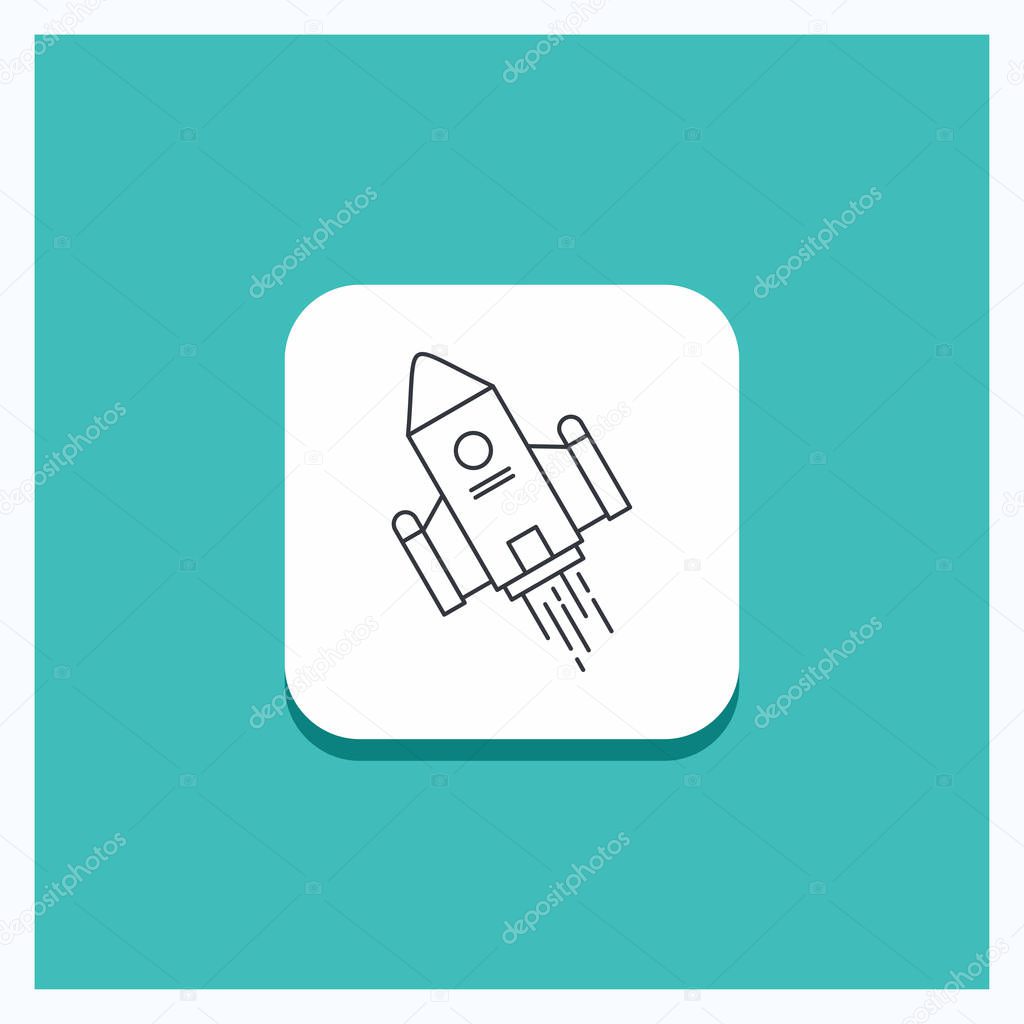 Round Button for space craft, shuttle, space, rocket, launch Line icon Turquoise Background