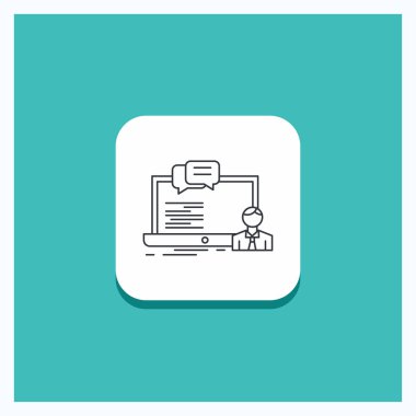 Eğitim için Yuvarlak Düğme, kurs, online, bilgisayar, sohbet Hattı simgesi Turkuaz Arka Plan