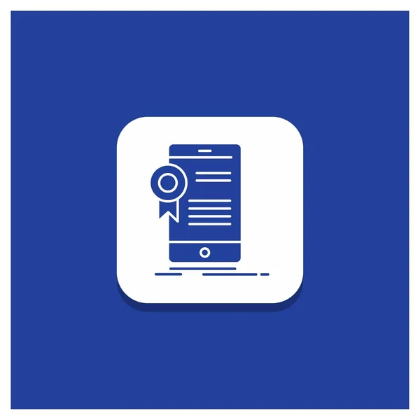 Bouton Rond Bleu Pour Certificat Certification Application Application Approbation Icône — Image vectorielle