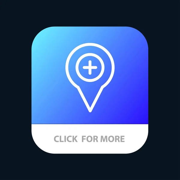 Ubicación, Mapa, Navegación, Pin, Plus Mobile App Button. Androide — Vector de stock