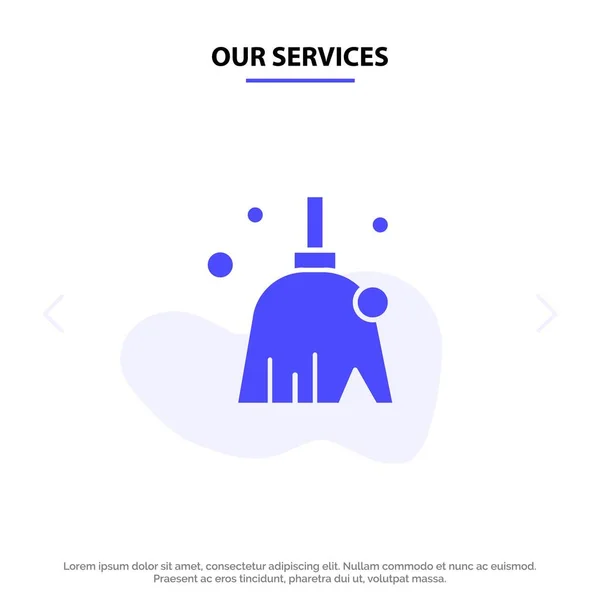 Nuestros Servicios Escoba, Limpiar, Limpiar, Barrer Web de Glifos Sólidos — Vector de stock