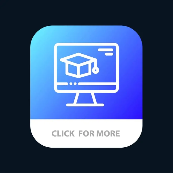 Bilgisayar, Kap, Eğitim, Mezuniyet Mobil Uygulama Düğmesi. Android — Stok Vektör