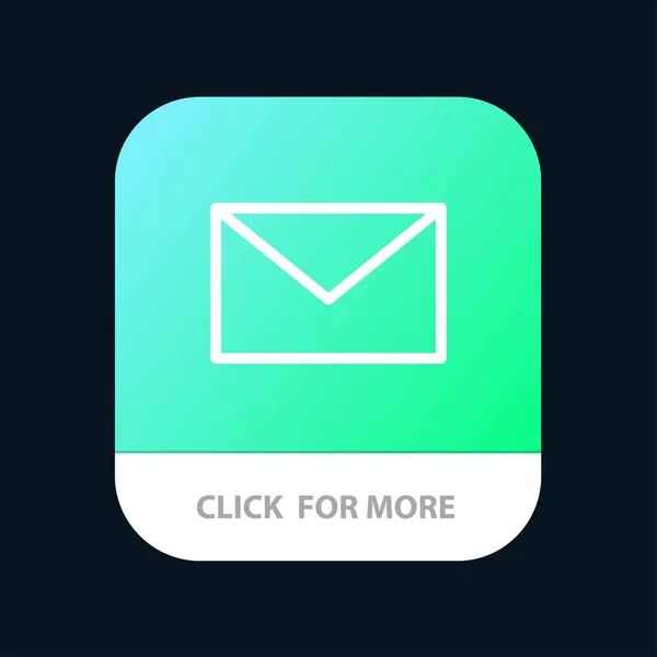 E-mail, mail, bericht mobiele app-knop. Android en IOS lijn ver — Stockvector