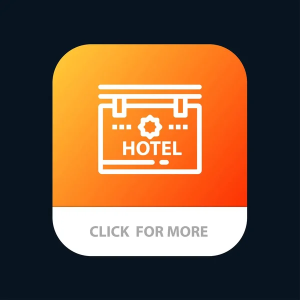 Hotel, Sign, Board, Location Mobile App Button. Android and IOS — Stock Vector