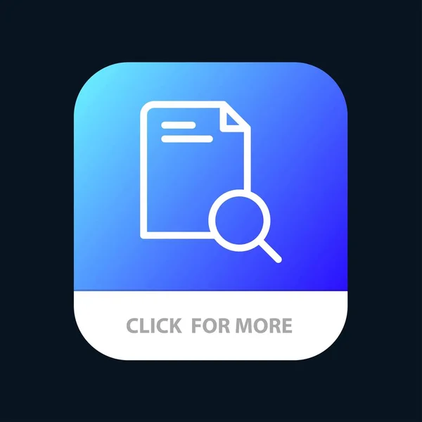 Search, Research, File, Document Mobile App Button. Android и — стоковый вектор