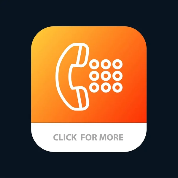 Aplikace, Call, vytočit, telefon Mobile App Button. Linie androida a iOS — Stockový vektor
