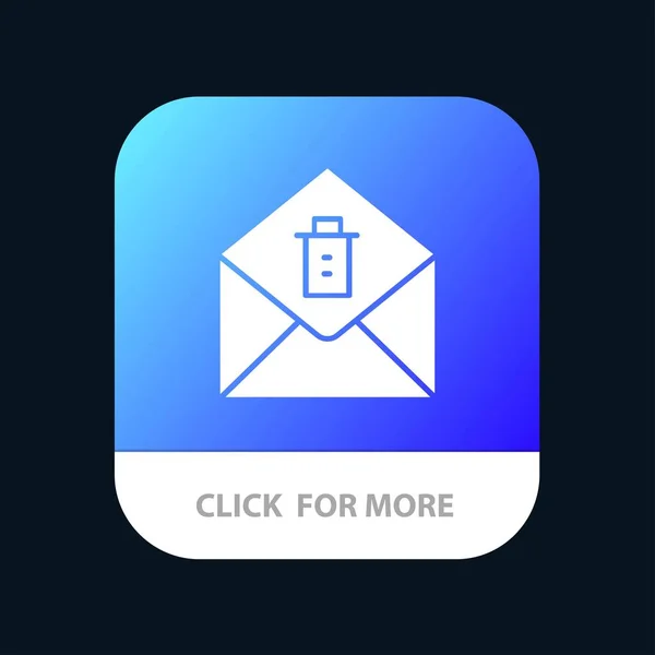 Mail, Message, Supprimer Bouton d'application mobile. Android et IOS Glyph V — Image vectorielle