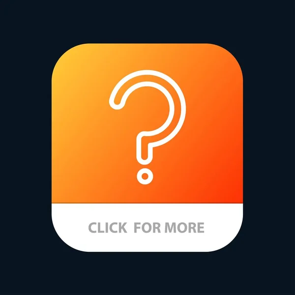 Ajuda, Pergunta, Ponto de interrogação, Mark Mobile App Button. Android a —  Vetores de Stock