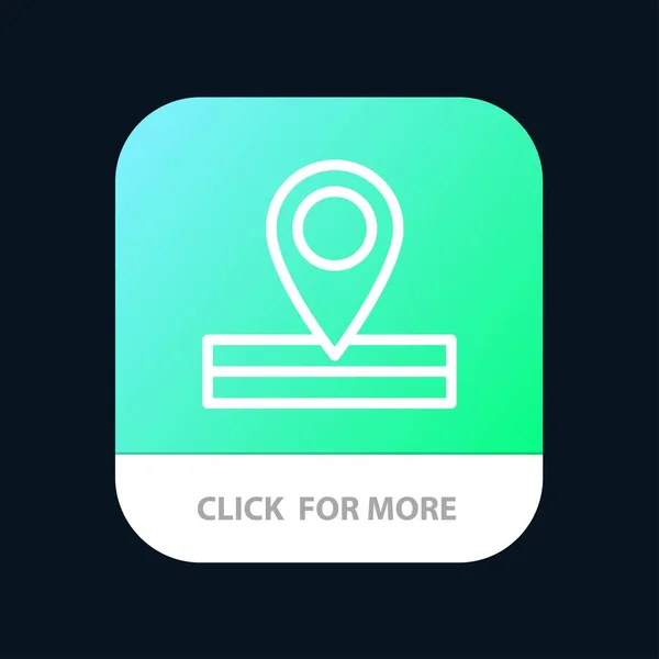 Mapa, Localização, Place Mobile App Button. Android e IOS Line Ver — Vetor de Stock